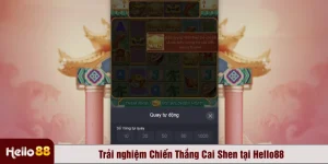 Trải Nghiệm Game Thần Tài Chiến Thắng Cai Shen Tại Hello88