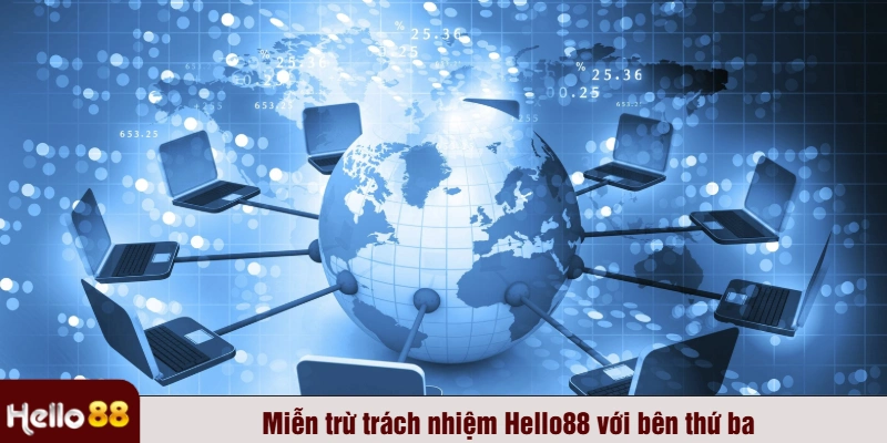 Miễn trừ trách nhiệm Hello88 với bên thứ ba